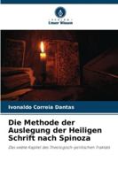 Die Methode der Auslegung der Heiligen Schrift nach Spinoza 6209102077 Book Cover