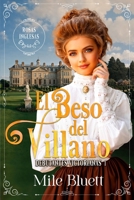 El beso del villano (Debutantes Victorianas) (Spanish Edition) B0F2J91NXZ Book Cover