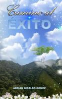 Camino al Exito 1493519735 Book Cover