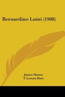 Bernardino Luini: Edited By T. Leman Hare 1544604440 Book Cover