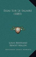 Essai Sur Le Salaire (1885) 0270169962 Book Cover