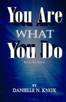 You Are What You Do 1479122742 Book Cover