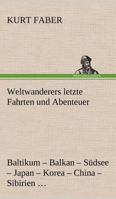 Weltwanderers Letzte Fahrten Und Abenteuer 3847248049 Book Cover