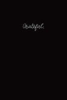 Grateful Black Daily Manifestation Journal 1654638552 Book Cover