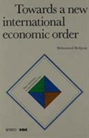 Towards a new international economic order 0841905886 Book Cover