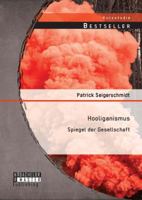 Hooliganismus: Spiegel der Gesellschaft 3956844467 Book Cover