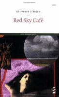 Red Sky Café (Salt Modern Poets) 1844710718 Book Cover
