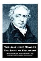 The Spirit of Discovery; Or, the Conquest of Ocean. a Poem, in Five Books: With Notes, Historical and Illustrative 178737324X Book Cover