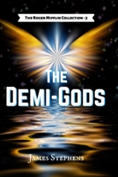 The Demi-gods 1718747780 Book Cover