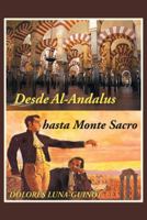 Desde Al-Andalus Hasta Monte Sacro 1490711724 Book Cover