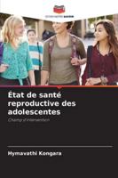 État de santé reproductive des adolescentes 6209393519 Book Cover