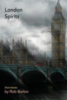 London Spirits: Short Stories 1935807331 Book Cover