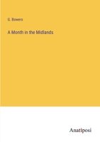 A Month in the Midlands 1379120365 Book Cover