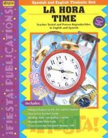 La Hora/time (Spanish and English Thematic Unit) 1594414009 Book Cover