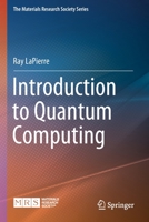Introduction to Quantum Computing 3030693171 Book Cover