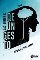 Las sombras de un gesto B08CPB7Q29 Book Cover