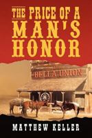 The Price of a Man's Honor 1469143070 Book Cover