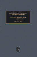 Sociological Studies of Child Development, Volume 5 1559384808 Book Cover