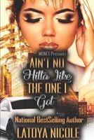 Ain't No Hitta Like the One I Got 1088614191 Book Cover