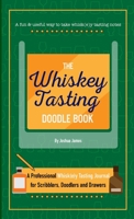 The Whiskey Tasting Doodle Book 1636490212 Book Cover