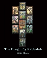 The Dragonfly Kabbalah B08B39MSZ7 Book Cover
