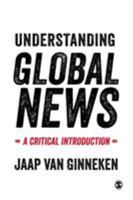 Understanding Global News: A Critical Introduction 076195709X Book Cover