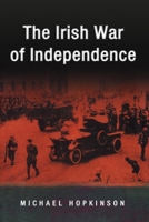 The Irish War of Independence 0773528407 Book Cover
