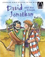 David and His Friend, Jonathan: 1 Samuel 18-20 (Arch Books) 0758607237 Book Cover