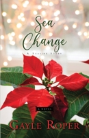 Sea Change: A Seaside Novel B08QWBZB17 Book Cover