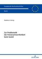 Zur Problematik Der Freiverantwortlichkeit Beim Suizid 3631792700 Book Cover