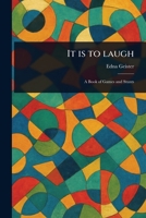 It is to Laugh 1023568780 Book Cover