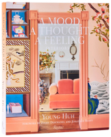 A Mood, A Thought, A Feeling: Interiors 0847876322 Book Cover