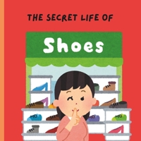 The Secret Lives of Shoes B0D2M6WMVC Book Cover