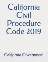 California Civil Procedure Code 2019 109545773X Book Cover