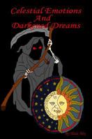 Celestial Emotions And Darkened Dreams 1441475028 Book Cover