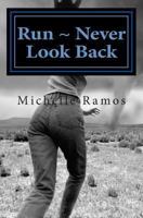 Run Never Look Back 1493501062 Book Cover