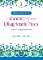Pearson Handbook of Laboratory and Diagnostic Tests: With Nursing Implications 013433499X Book Cover