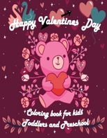 Valentine's Day Coloring Book for Kids: valentines coloring book for Preschool, big valentine's day coloring book, Cute Coloring Book for Little Girls and Boys, Valentines Day Coloring books for Toddl B084DG2H3Q Book Cover