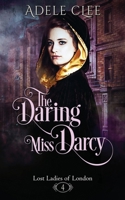 The Daring Miss Darcy 1999893832 Book Cover
