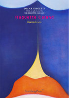 Huguette Caland (Imagine Otherwise) 1915609720 Book Cover