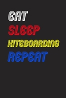 Eat Sleep kiteboarding  Repeat Notebook Fan Sport Gift: Lined Note 167466916X Book Cover