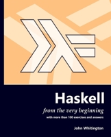 Haskell from the Very Beginning 095767113X Book Cover