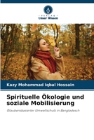 Spirituelle Ökologie und soziale Mobilisierung (German Edition) 6209569412 Book Cover