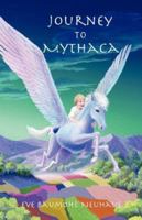Journey to Mythaca 1595941010 Book Cover