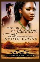 Mission of Pleasure 1986570703 Book Cover