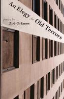 An Elegy for Old Terrors 0983776970 Book Cover