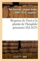Response de Tircis à la plainte de Théophile prisonnier 232903055X Book Cover