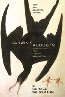 Darwin's Audubon: Science and the Liberal Imagination 0738205974 Book Cover