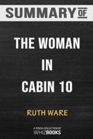 Summary of The Woman in Cabin 10 by Ruth Ware: Trivia/Quiz for Fans 1388318121 Book Cover