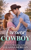 Forever Cowboy: A Small Town Romance (The Montana Brides) B0CTTSZ6XV Book Cover